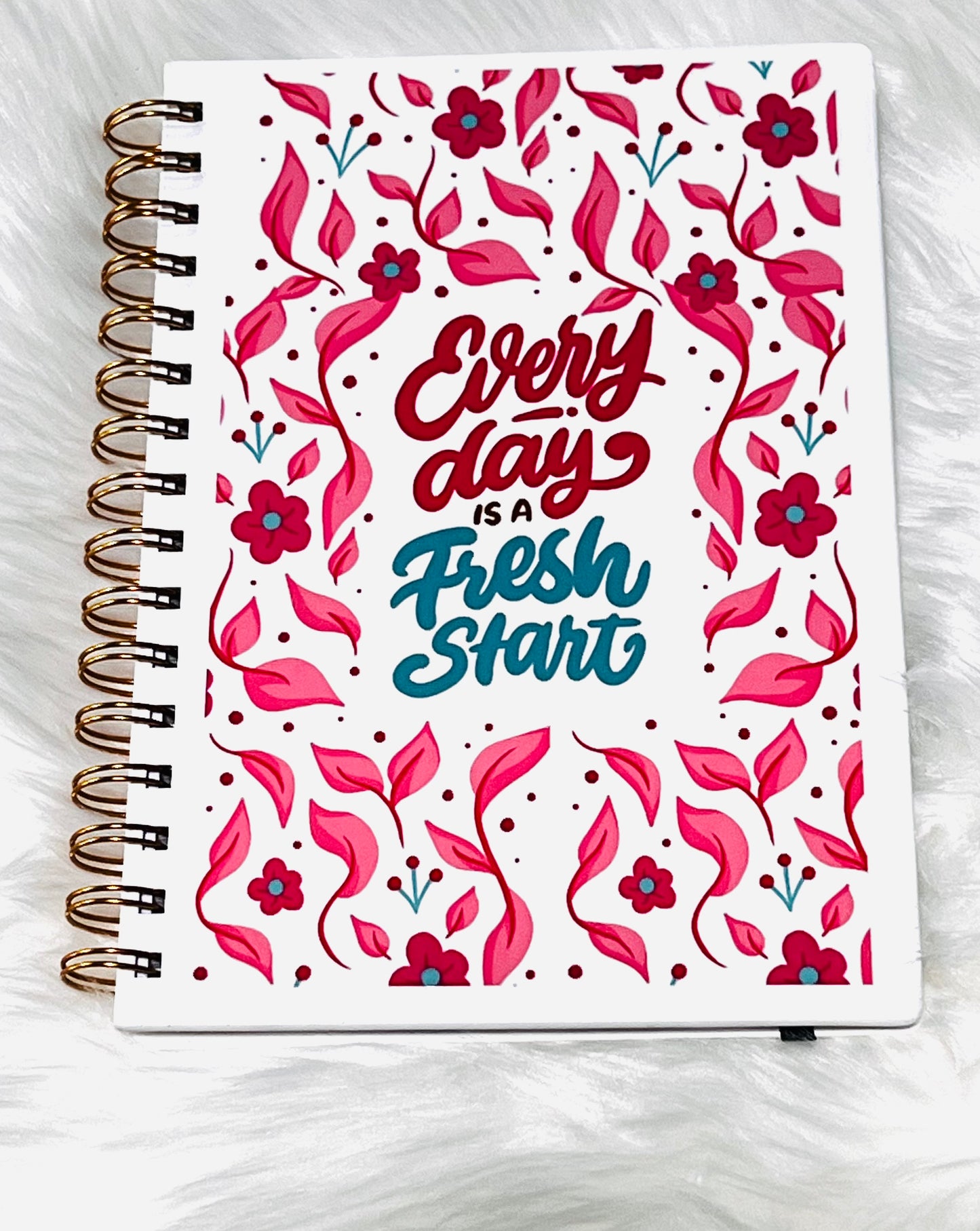 ‘Every Day Is A Fresh Start’ Daily Planner